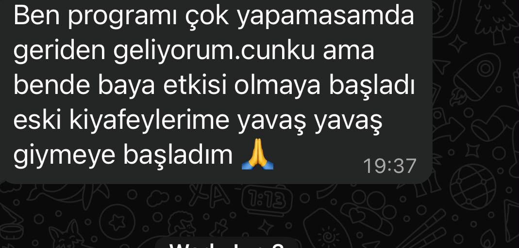 Danışan yorumu: eski kıyafetlerin olmaya başlaması